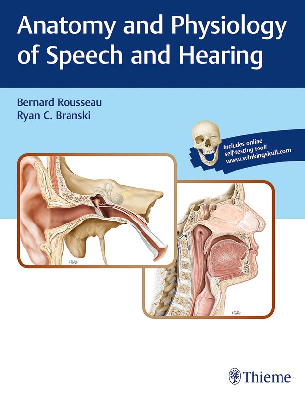 Front cover_Anatomy And Physiology Of Speech And Hearing