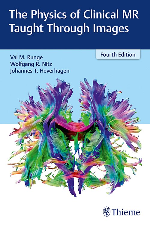 Front cover_The Physics Of Clinical Mr Taught Through Images