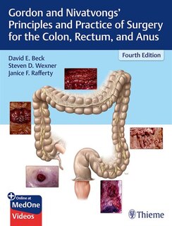 Front cover_Gordon And Nivatvongs' Principles And Practice Of Surgery For The Colon, Rectum, And Anus