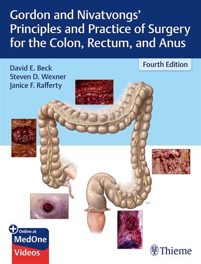 Front cover_Gordon And Nivatvongs' Principles And Practice Of Surgery For The Colon, Rectum, And Anus