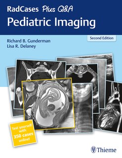 Front cover_Radcases Plus Q And A Pediatric Imaging