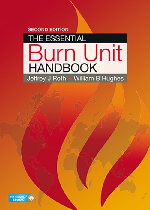 Front cover_The Essential Burn Unit Handbook