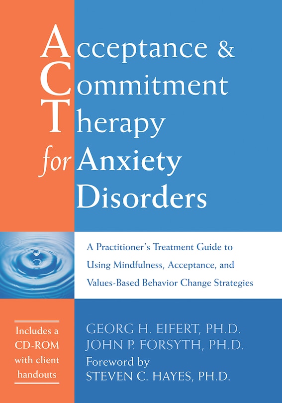 Front cover_Acceptance and Commitment Therapy for Anxiety Disorders