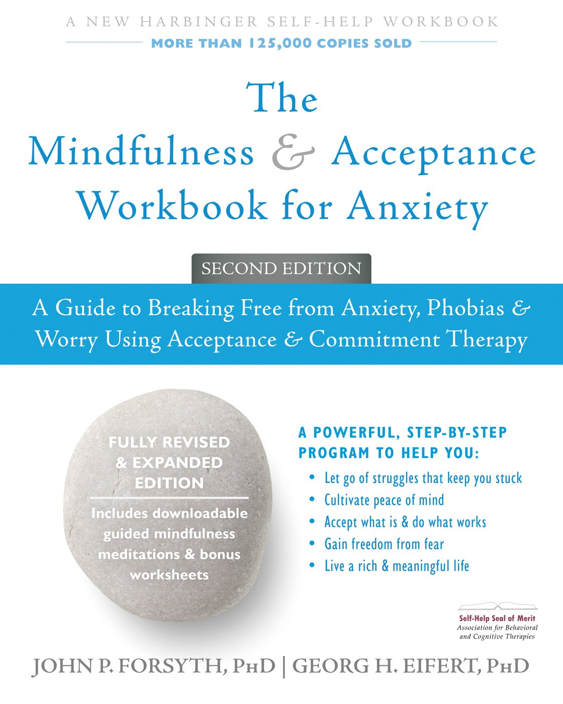 The Mindfulness And Acceptance Workbook For Anxiety: A Guide