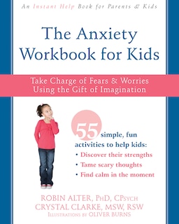 Front cover_The Anxiety Workbook For Kids
