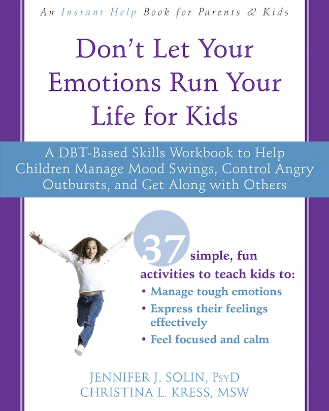 Front cover_Don't Let Your Emotions Run Your Life for Kids