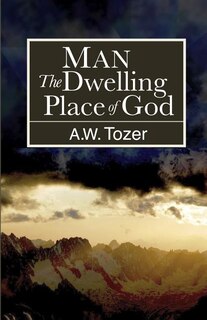 Man: The Dwelling Place of God