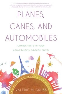 Front cover_Planes, Canes, And Automobiles