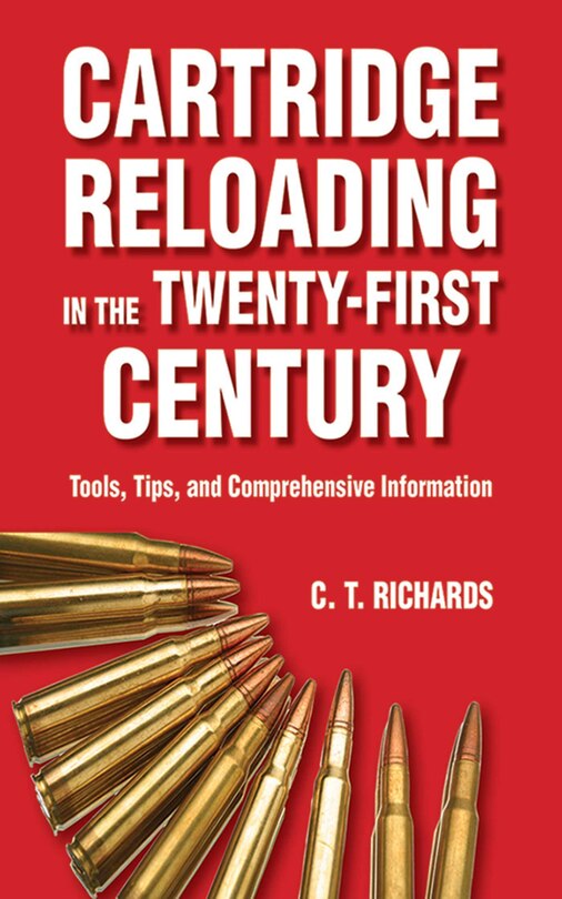 Front cover_Cartridge Reloading in the Twenty-First Century
