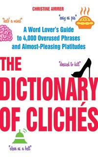 Front cover_The Dictionary of Clichés