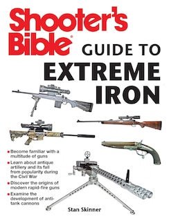 Couverture_Shooter's Bible Guide to Extreme Iron