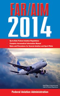 Couverture_Federal Aviation Regulations/Aeronautical Information Manual 2014