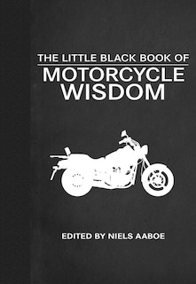 Front cover_The Little Black Book of Motorcycle Wisdom