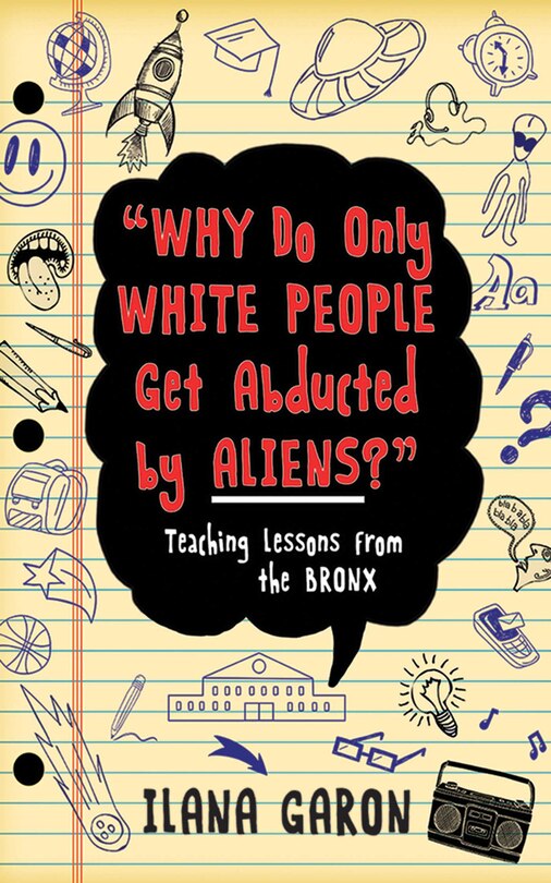 Front cover_Why Do Only White People Get Abducted by Aliens?