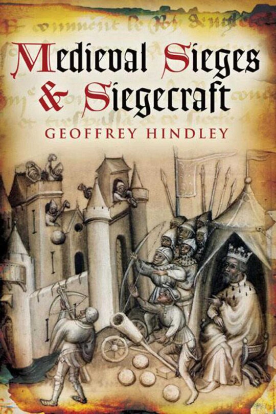 Front cover_Medieval Sieges & Siegecraft