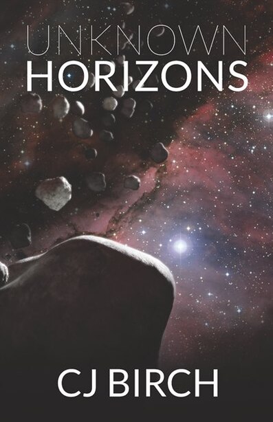 Unknown Horizons by CJ Birch