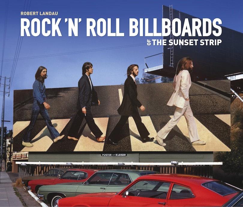 Front cover_Rock 'n' Roll Billboards Of The Sunset Strip