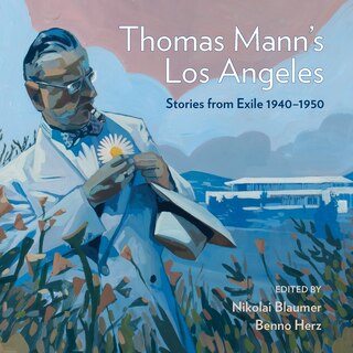 Couverture_Thomas Mann's Los Angeles