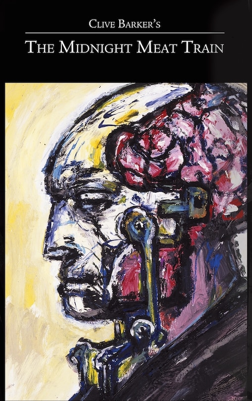 Couverture_Clive Barker's The Midnight Meat Train Special Definitive Edition B&W