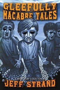 Couverture_Gleefully Macabre Tales