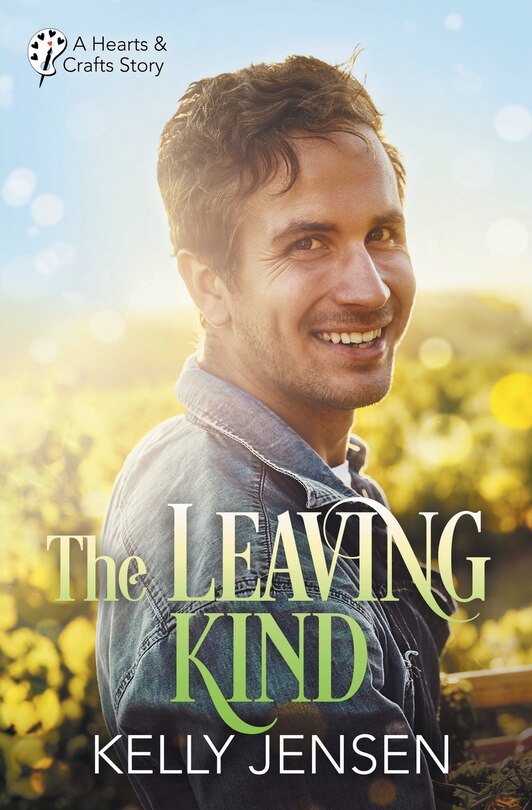 Front cover_The Leaving Kind (Hearts & Crafts, 3)