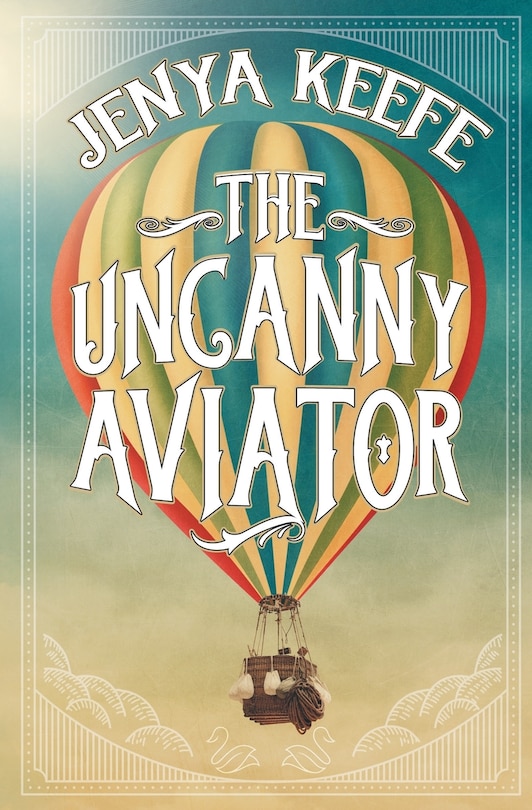 Front cover_The Uncanny Aviator