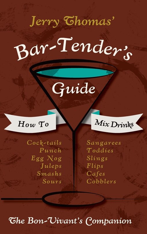 Front cover_Jerry Thomas' Bartenders Guide