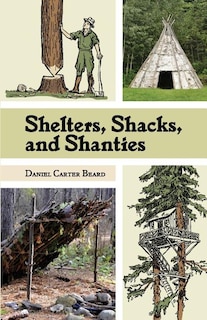 Front cover_Shelters, Shacks, and Shanties