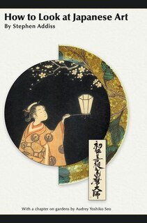 Front cover_How to Look at Japanese Art