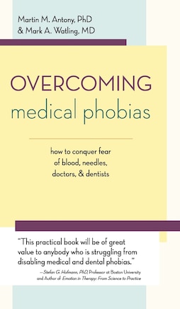 Overcoming Medical Phobias