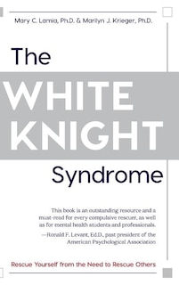 Front cover_The White Knight Syndrome