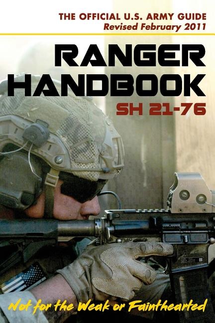 Couverture_U.S. Army Ranger Handbook SH21-76, Revised FEBRUARY 2011