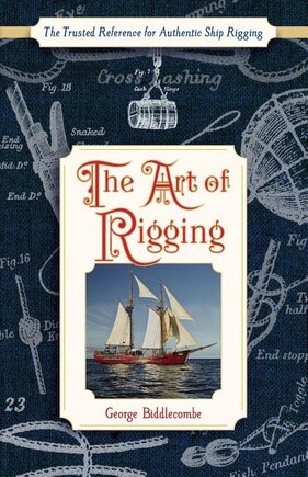 The Art of Rigging (Dover Maritime)