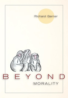 Front cover_Beyond Morality (Ethics and Action)