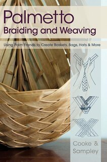Front cover_Palmetto Braiding and Weaving
