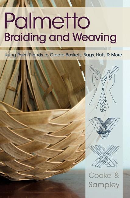 Front cover_Palmetto Braiding and Weaving