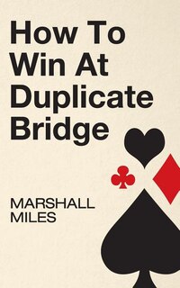 Couverture_How to Win at Duplicate Bridge