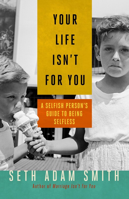 Front cover_Your Life Isn't for You
