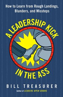 Front cover_A Leadership Kick In The Ass