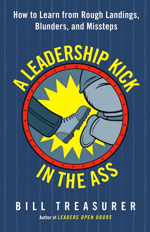 Front cover_A Leadership Kick In The Ass