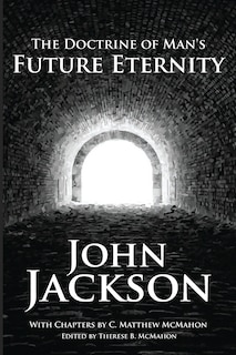 Front cover_The Doctrine of Man's Future Eternity