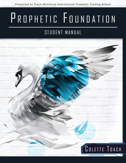 Front cover_Prophetic Foundation Student Manual (Paperback)