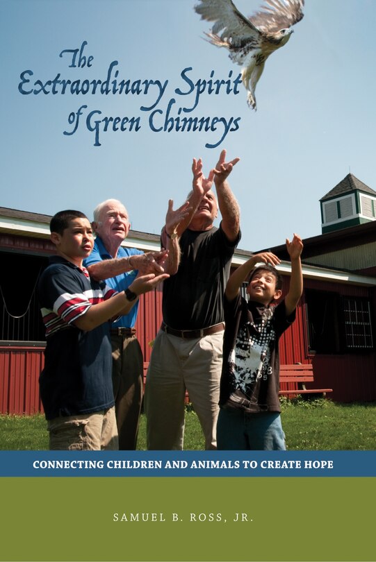 Front cover_The Extraordinary Spirit of Green Chimneys