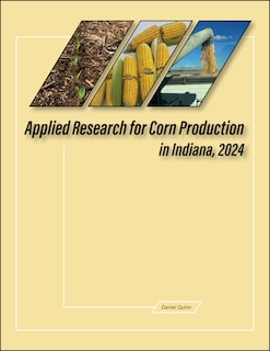 Couverture_Applied Research for Corn Production in Indiana, 2024