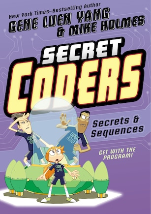 Secret Coders: Secrets & Sequences