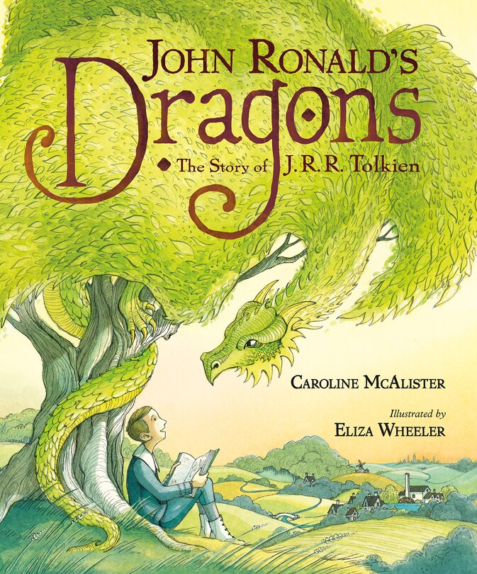 Front cover_John Ronald's Dragons: The Story Of J. R. R. Tolkien