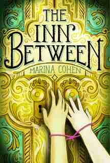 The Inn Between by Marina Cohen