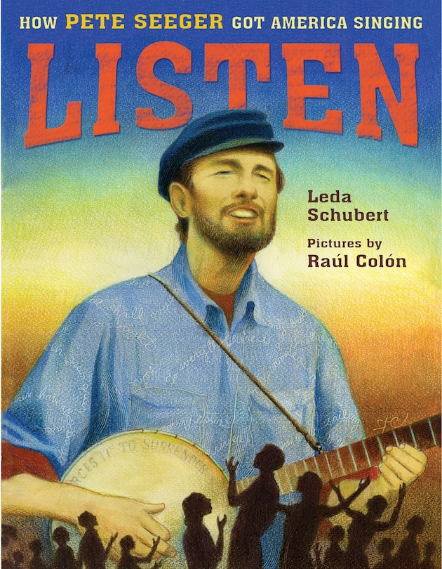 Couverture_Listen: How Pete Seeger Got America Singing