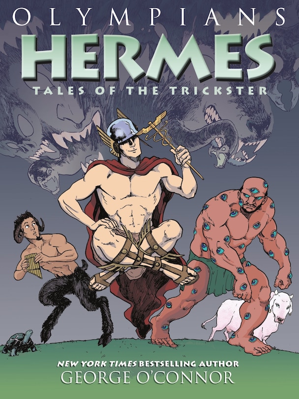 Olympians: Hermes: Tales Of The Trickster