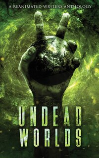Front cover_Undead Worlds 2